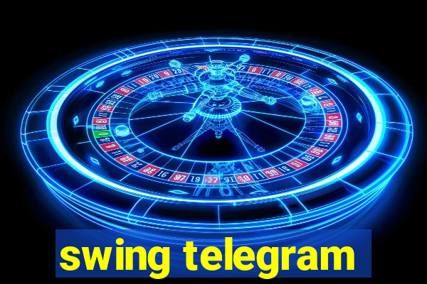 swing telegram